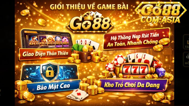 Giới thiệu về game bài Go88